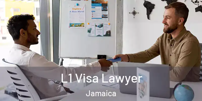  L1 Visa Lawyer Jamaica