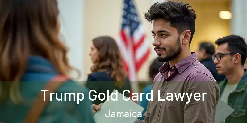 Trump Gold Card Lawyer Jamaica