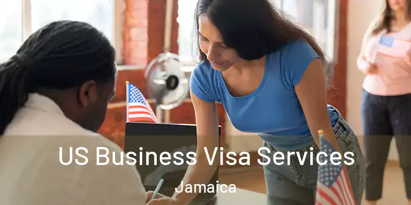 US Business Visa Services Jamaica